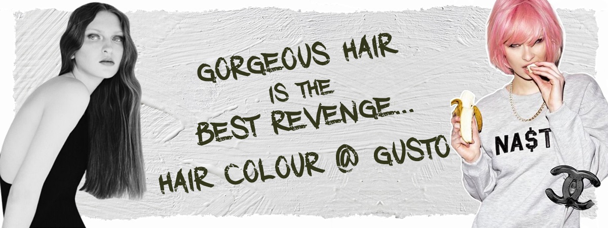THE BEST HAIR COLOURS AT GUSTO HAIR SALONS IN LONDON'S WEST END THE BEST HAIR COLOURS AT GUSTO HAIR SALONS IN LONDON'S WEST END